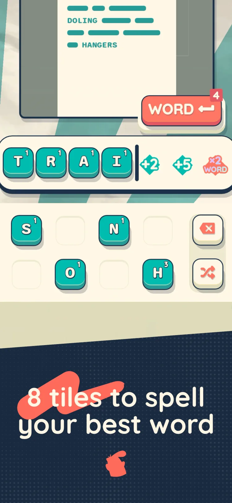 Everything Must Word screenshot - drafting from 8 letter tiles to spell the best word